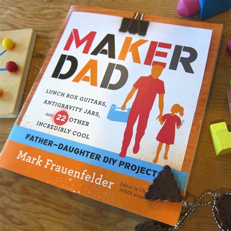 Best gift idea for dad! Maker Dad: Father's Day book for DIY dads -Cool Mom Picks