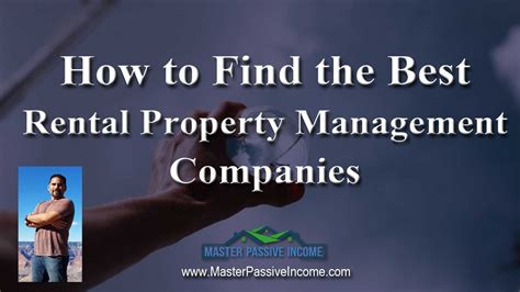 Finding The Best Rental Property Management Companies To Manage Your