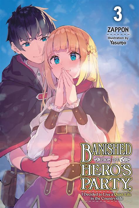 banished from the hero s party i decided to live a quiet life in the countryside volume 3