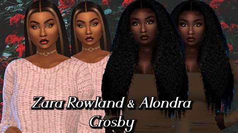 Melanin Queens Zara Rowland And Alondra Crosby The Sims 4 Create A