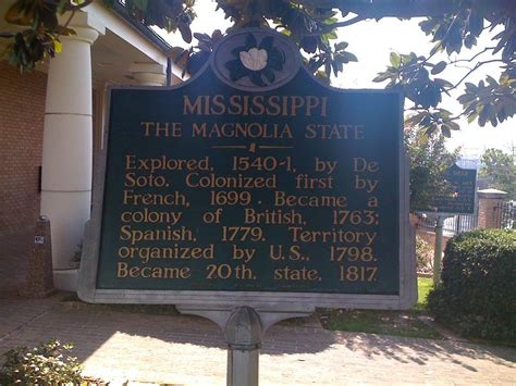 Mississippi The Magnolia State Mississippi Historical Markers On