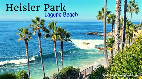 Heisler Park In Laguna Beach Fun Orange County Parks