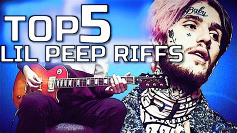 Top 5 Lil Peep Riffs Youtube