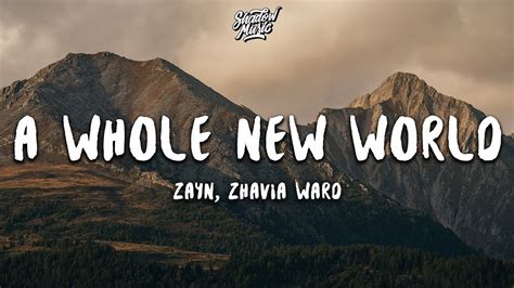 Or say we're only dreaming. ZAYN, Zhavia Ward - A Whole New World (Lyrics) (End Title ...