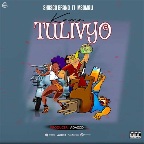 Audio Shasco Brand Ft Msomali Kama Tulivyo Download Dj Kibinyo