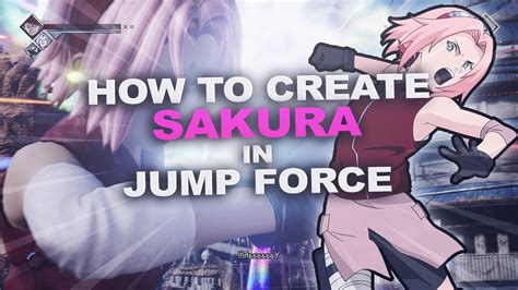 How To Create Sakura Haruno From Naruto In Jump Force Youtube