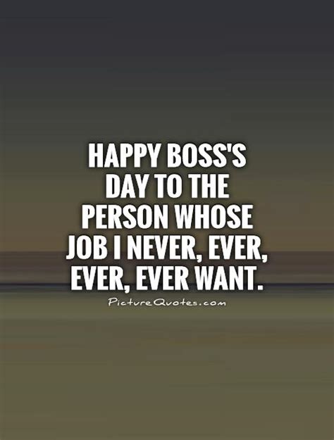Quotefunny Bosses Day Quotes Office Quotesgram