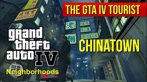 The Gta Iv Tourist Chinatown Liberty City Neighborhoods Youtube