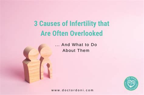 3 Causes Of Infertility That Are Often Overlooked And What You Can Do