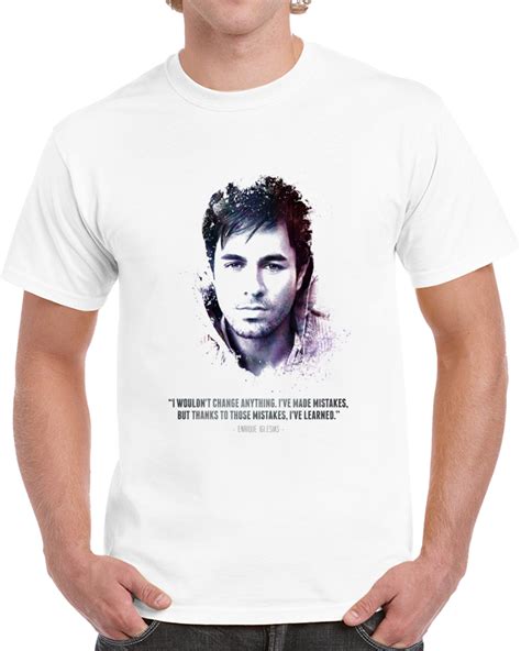 Энрике мигель иглесиас прейслер — испанский певец, автор песен, продюсер и актёр. The Legendary Enrique Iglesias And His Quote T Shirt