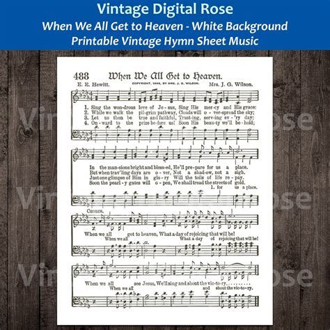 When We All Get To Heaven White Background Printable Vintage Hymn Sheet