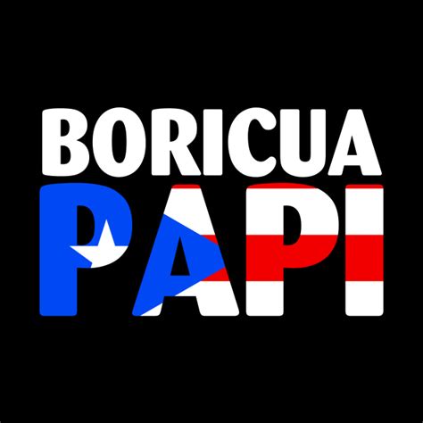 Puerto Rico Boricua Papi Puerto Rican Pr Pride Flag Dna Boricua Papi
