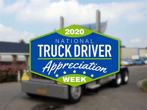 Its National Driver Appreciation Week Say Thanks To Truckers