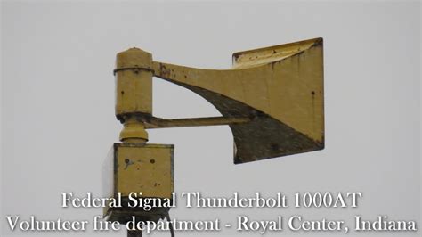Federal Signal Thunderbolt 1000t Siren Test Alert Royal Center In