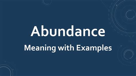 Abundance Meaning With Examples Youtube