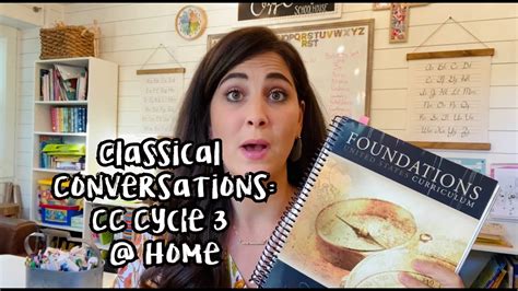 classical conversations cc cycle 3 at home youtube