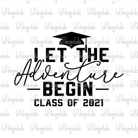 Let The Adventure Begin Class Of 2021 Svg Senior 2021 Svg Etsy