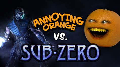 Annoying Orange Vs Sub Zero Mortal Kombat Youtube