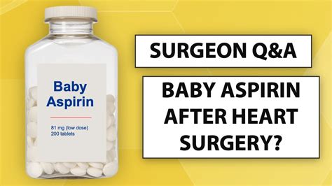 Baby Aspirin After Heart Surgery What Should Patients Know Youtube