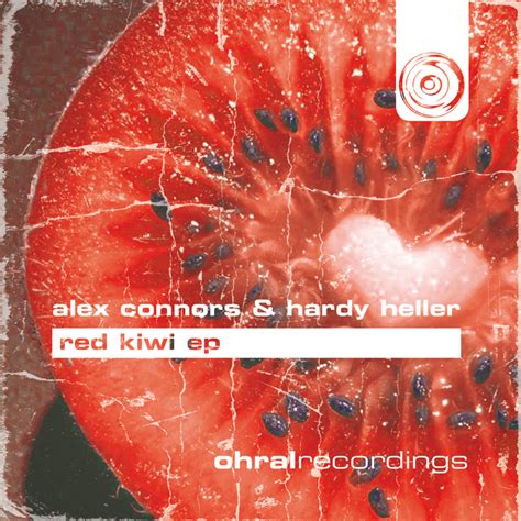 Red Kiwi Ep By Alex Connorshardy Heller On Mp3 Wav Flac Aiff And Alac At Juno Download