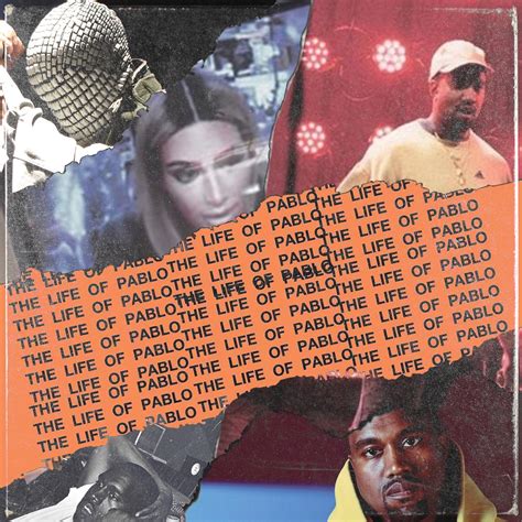 Kanye described his seventh record as a gospel album with a lot of cussing and spiritual inflections course through its best moments: Kanye West - The Life Of Pablo 1690x1690 : freshalbumart