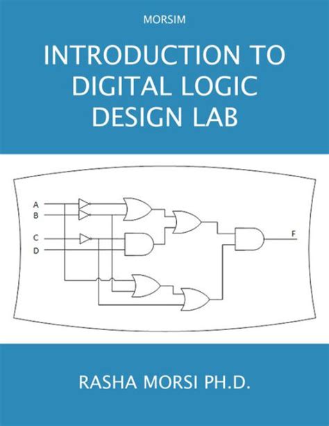 Introduction To Digital Logic Design Lab By Rasha Morsi Ebook