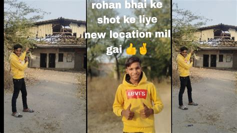 Rohan Bhai Ke Facebook Shoting Ke Liye Best Location Mil Gai Vairal Vlog Best Location 10k