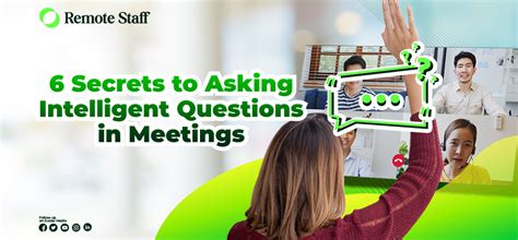 6 Secrets To Asking Intelligent Questions In Meetings Remote Staff