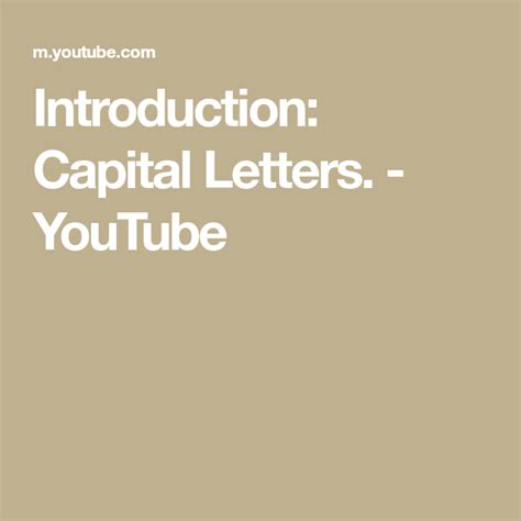Introduction Capital Letters Youtube Capital Letters Handwriting