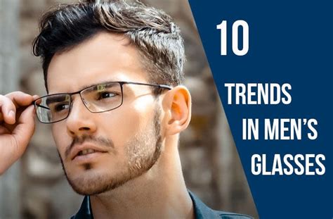 Mens Eyeglasses Styles 10 Trends All About Vision