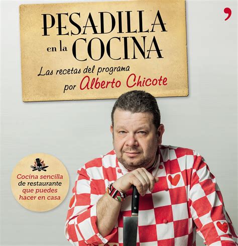 Pesadilla en la cocina. Las recetas del programa (Alberto Chicote)