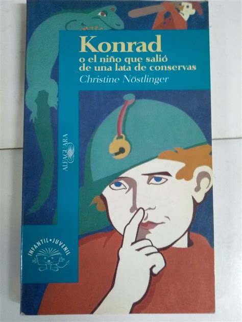 Konrad O El Niño Que Salió De Una Lata De Conservas Chirstine