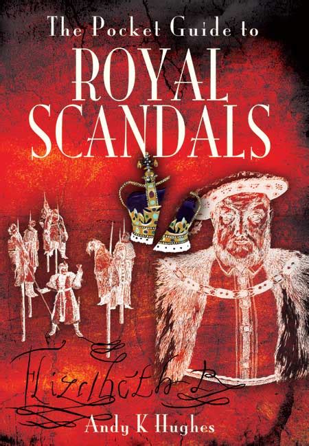 Pen And Sword Books The Pocket Guide To Royal Scandals Paperback