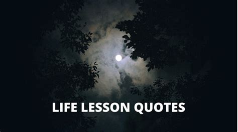 65 Best Life Lesson Quotes On Success In Life Overallmotivation