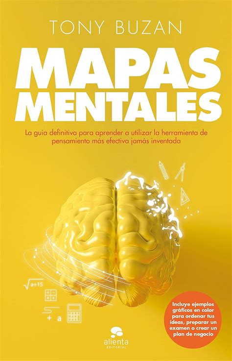 Mapas mentales La guía definitiva para aprender a utilizar la