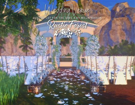 Miljamaison Sims 4 Rustic Forest Wedding Venue Ts4cc 50x50 Lot