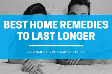 Best Home Remedies To Last Longer In Bed Acmefirst Health