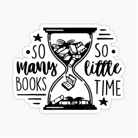 So Many Books Little Time Librarian Reading Book Lover Day Sticker