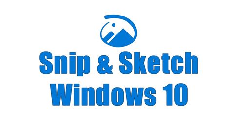 Snip Sketch How To Use This Windows Newer 10 App YouTube
