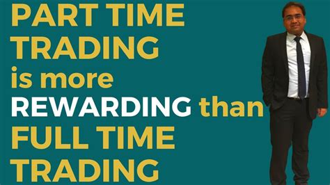 Part Time Trader Vs Full Time Trader Golden Rules For Intraday