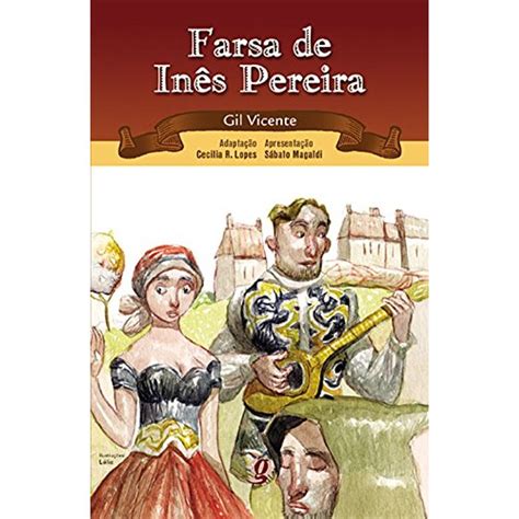A Farsa De Inês Pereira