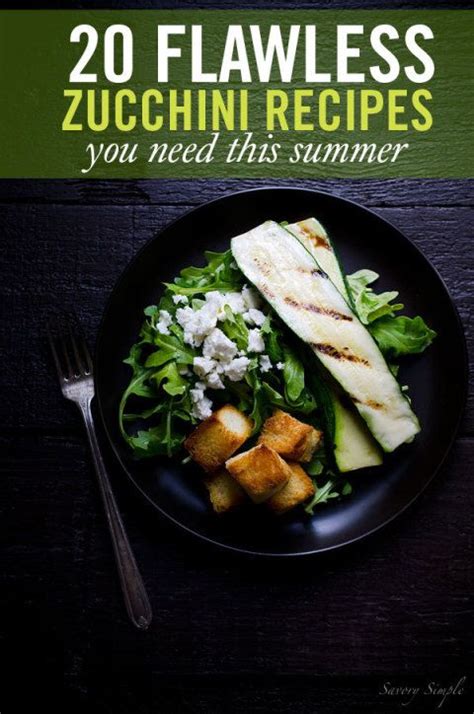 20 Delicious Zucchini Recipes Cooking Recipes Healthy Recipes Veggie Recipes