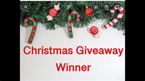 Christmas Giveaway Winner Youtube