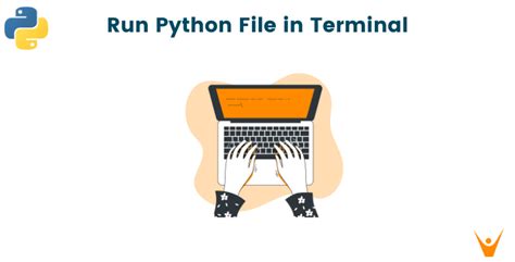 How To Run A Python File In Terminal Step By Step