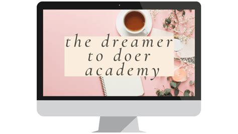 My Online Course The Dreamer To Doer Academy She Dreams All Day