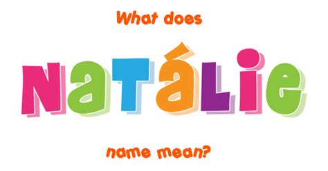 Natálie Name Meaning Of Natálie