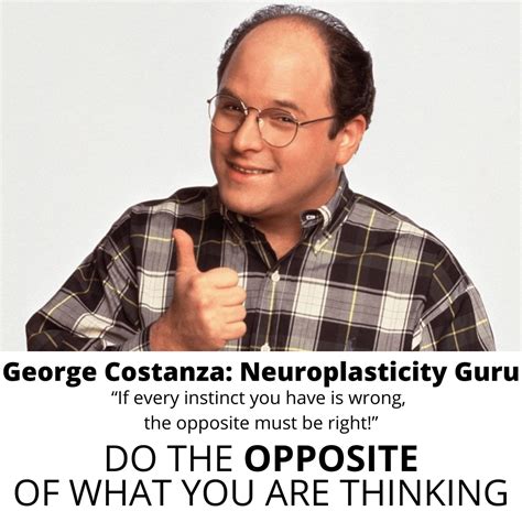 George Costanza Neuroplasticity Guru Marty Gallagher