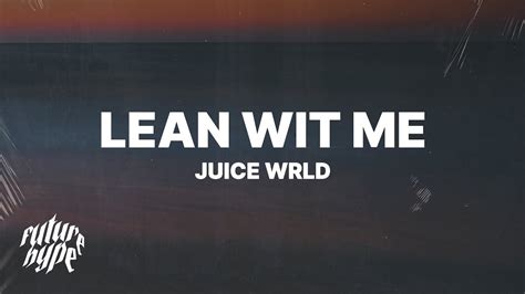 Juice Wrld Lean Wit Me Lyrics Youtube