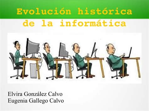 Evolución Histórica De La Informática Ppt