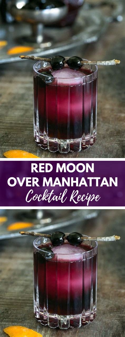 Red Moon Over Manhattan Cocktail Recipe Drinks Recipes